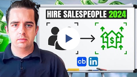 Video: how to hire salespeople in 2024, with Sam Marelich