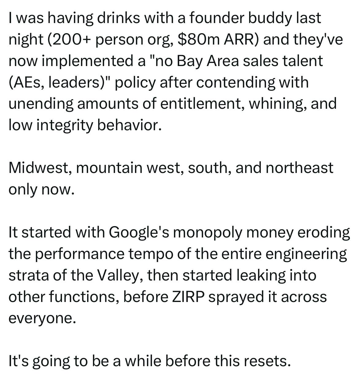 A post on X about a founder with a 200+ person, $80m ARR company adopting a “no Bay Area sales talent” policy and hiring only from the Midwest, mountain west, south and northeast